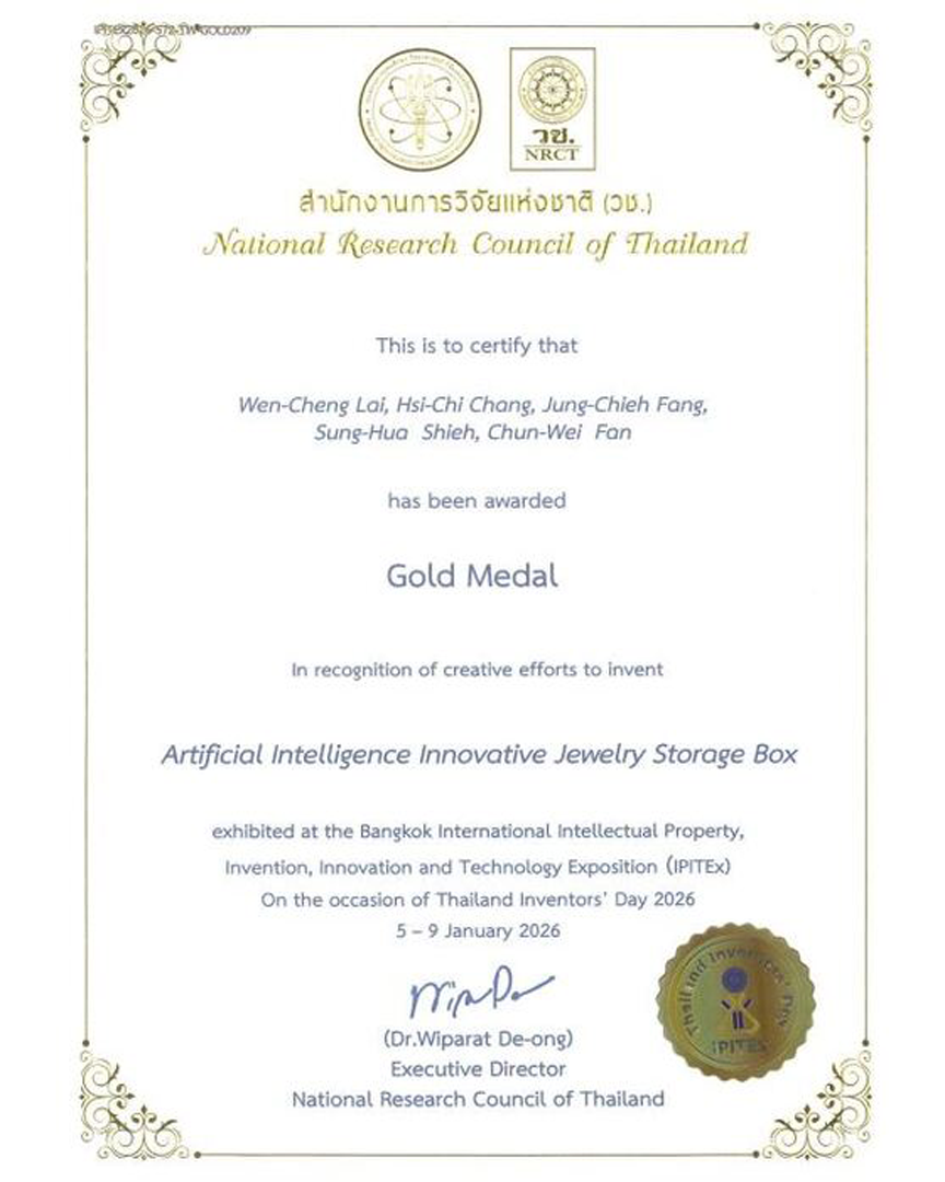Congrats! Prof. Wen-Cheng Lai from the Department of Electronic Engineering, supervised Mr. S-H Shieh, Mr. C-W Fan, winning the gold medal in the " 2026 Bangkok International Intellectual Property, Invention, Innovation and Technology Exposition "!Image