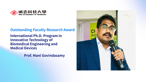 Ming Chi University of Technology-Outstanding Faculty Research Award for the Academic Year 114-Prof. Mani Govindasamy(另開新視窗/png檔)圖片